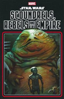 STAR WARS SCOUNDRELS REBELS AND THE EMPIRE TP