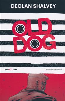 OLD DOG TP REDACT ONE BOOK 1 (MR)