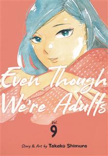 EVEN THOUGH WERE ADULTS GN VOL 09 (MR)