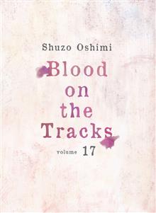 BLOOD ON TRACKS GN VOL 17 (MR)