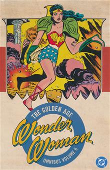 WONDER WOMAN THE GOLDEN AGE OMNIBUS HC VOL 06