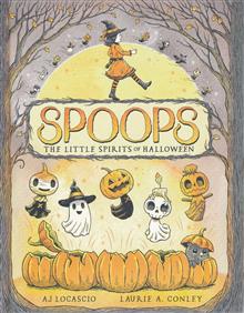 SPOOPS LITTLE SPIRITS OF HALLOWEEN HC