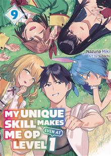 MY UNIQUE SKILL MAKES ME OP EVEN AT LEVEL 1 GN VOL 09 (LIGHT NOVEL)