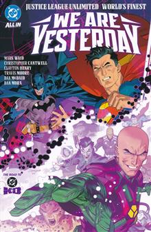 JUSTICE LEAGUE UNLIMITED WORLDS FINEST WE ARE YESTERDAY TP