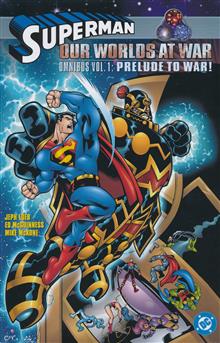 SUPERMAN OUR WORLDS AT WAR OMNIBUS HC VOL 01 PRELUDE TO WAR
