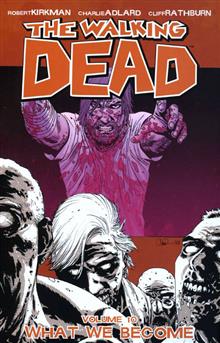 WALKING DEAD TP VOL 10 WHAT WE BECOME
