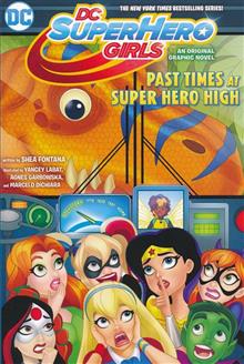 DC SUPER HERO GIRLS TP VOL 04 PAST TIMES AT SUPER HERO HIGH