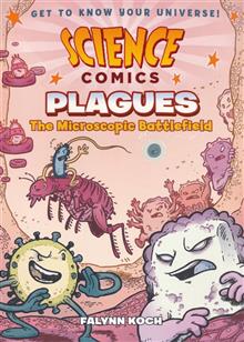 SCIENCE COMICS PLAGUES SC GN MICROSCOPIC BATTLEFIELD