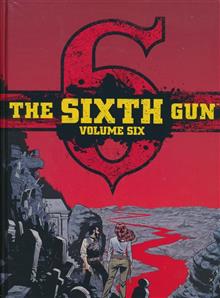 SIXTH GUN DLX ED HC VOL 06