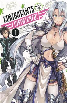 COMBATANTS WILL BE DISPATCHED LIGHT NOVEL SC VOL 01