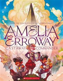 AMELIA ERROWAY GN VOL 01 CASTAWAY COMMANDER