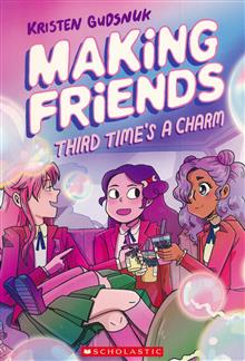 MAKING FRIENDS GN VOL 03 THIRD TIMES CHARM