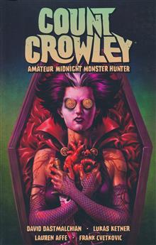 COUNT CROWLEY TP VOL 02 AMATEUR MIDNIGHT MONSTER HUNTER