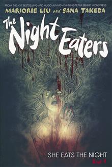 NIGHT EATERS GN VOL 01 SHE EATS AT NIGHT SGN PX ED