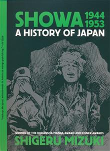 SHOWA HISTORY OF JAPAN GN VOL 03 1944-1953 SHIGERU MIZUKI (NEW PTG) (MR)