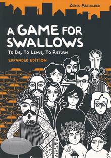 GAME FOR SWALLOWS TO DIE TO LEAVE TO RETURN EXPANDED ED