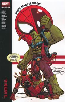 SPIDER-MAN DEADPOOL MODERN ERA EPIC COLLECT TP VOL 02 TIL DEATH