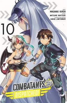 COMBATANTS WILL BE DISPATCHED GN VOL 10 (MR)