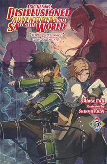 DISILLUSIONED ADV SAVE THE WORLD NOVEL SC VOL 05