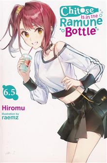 CHITOSE KUN RAMUNE BOTTLE LIGHT NOVEL SC VOL 6.5