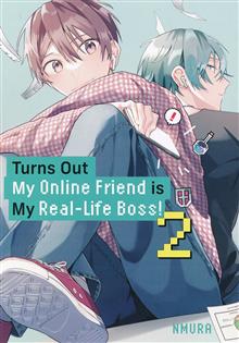 TURNS OUT MY ONLINE FRIEND IS MY REAL LIFE BOSS GN VOL 02