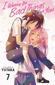 I WANNA DO BAD THINGS WITH YOU GN VOL 07