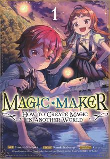 MAGIC MAKER CREATE MAGIC ANOTHER WORLD GN VOL 01