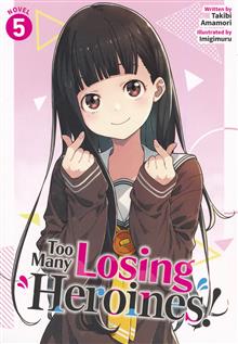 TOO MANY LOSING HEROINES L NOVEL VOL 05