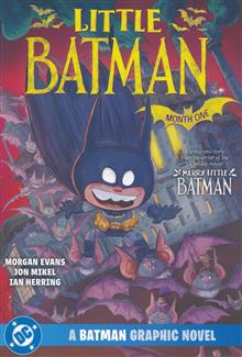 LITTLE BATMAN MONTH ONE A BATMAN GRAPHIC NOVEL TP