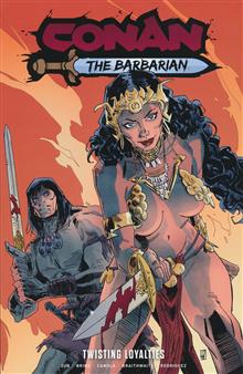 CONAN THE BARBARIAN TP VOL 05 TWISTING LOYALTIES DM ED DEAN KOTZ CVR (MR)