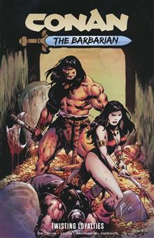 CONAN THE BARBARIAN TP VOL 05 TWISTING LOYALTIES REG ED(MR)