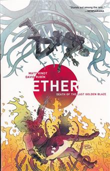 ETHER TP VOL 01 DEATH OF THE LAST GOLDEN BLAZE