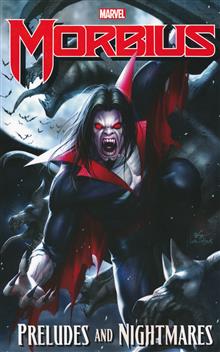 MORBIUS TP PRELUDES AND NIGHTMARES
