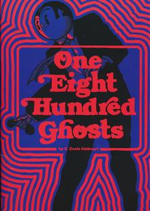 FANTAGRAPHICS UNDERGROUND ONE EIGHT HUNDRED GHOSTS TP