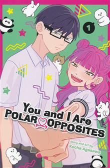 YOU AND I ARE POLAR OPPOSITES GN VOL 01