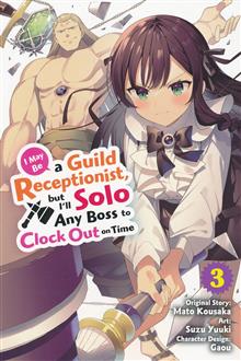 MAY BE GUILD RECEPTIONIST BUT CLOCK OUT ON TIME GN VOL 03