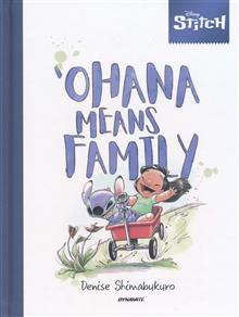 DISNEY STITCH OHANA MEANS FAMILY MUSINGS EVERY DAY LIFE HC