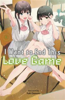 I WANT TO END THIS LOVE GAME GN VOL 06