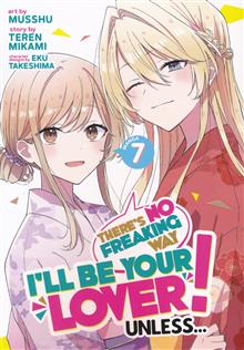 THERES NO FREAKING WAY BE YOUR LOVER L NOVEL VOL 07