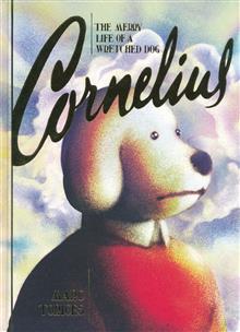 CORNELIUS THE MERRY LIFE OF A WRETCHED DOG HC (MR)