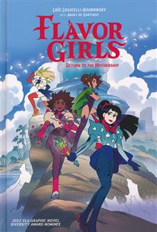 FLAVOR GIRLS RETURN TO THE MOTHERSHIP HC