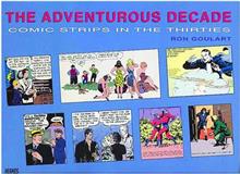 ADVENTUROUS DECADE COMIC STRIPS IN THE THIRTIES TP