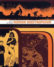 LOVE & ROCKETS LIBRARY GILBERT GN VOL 02 HUMAN DIASTROPHISM