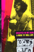 GIRAFFES IN MY HAIR A ROCK N ROLL LIFE HC
