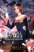 INFERNAL DEVICES GN VOL 03 CLOCKWORK PRINCESS