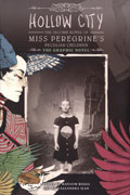 MISS PEREGRINES HOME PECULIAR CHILDREN GN VOL 02 HOLLOW CITY
