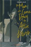 MAN WHO CAME DOWN ATTIC STAIRS HC