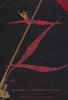 MARK OF ZORRO 100 YRS OF MASKED AVENGER ART DLX ED HC