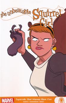 UNBEATABLE SQUIRREL GIRL GN TP SQUIRRELS JUST WANNA HAVE FUN