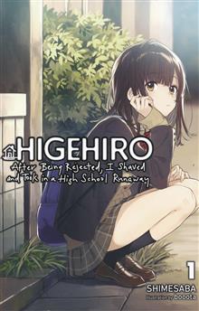 HIGEHIRO AFTER REJECTED & HIGH SCHOOL RUNAWAY NOVEL SC VOL 01